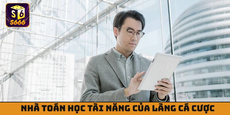 Nhà Toán học của làng cược